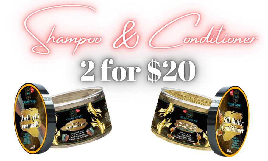 2 for $20 Shampoo & Conditioner