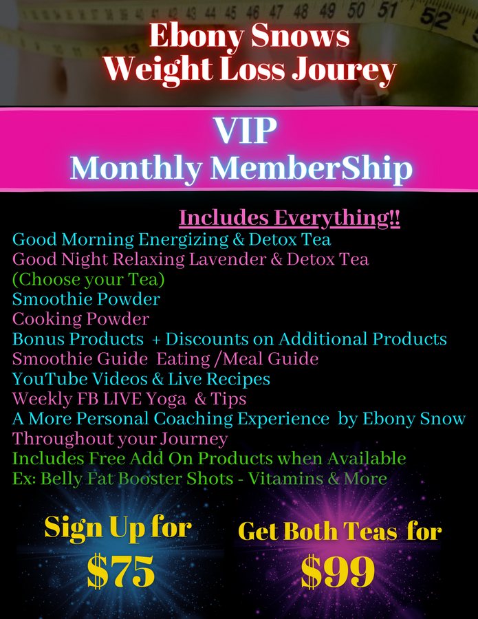 Ebony Snows Weight Loss Journey - VIP Monthly Membership - Weekly Payments