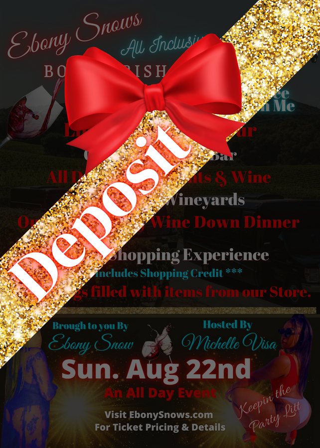 Boujie Bish Wine Tour -Save your Spot Deposit